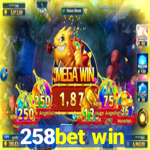 258bet win
